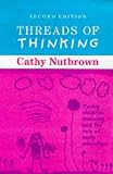 Books : Threads of Thinking: Young Children Learning and the Role of Early Education