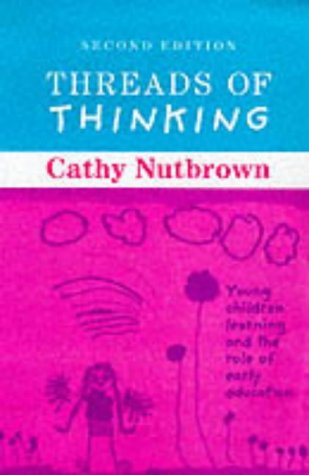City Travel Guides Discounted  Books : Threads of Thinking: Young Children Learning and the Role of Early Education