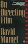 On Directing Film On Directing Film