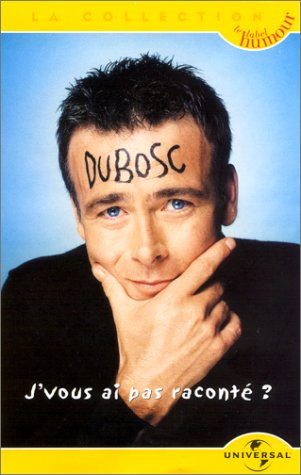 Franck Dubosc : J'vous ai pas racont� ? dvd, Film dvd Franck Dubosc : J'vous ai pas racont� ?