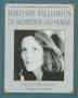 Marianne Williamson On Meditation and Prayer