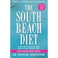 The South Beach Diet: A Doctor's Plan for Fast and Lasting Weight Loss