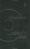Review Routledge  / Discographies: Dance Music Culture and the Politics of Sound