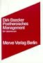 Postheroisches Management: Ein Vademecum