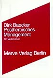 Postheroisches Management: Ein Vademecum