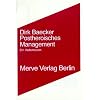 Postheroisches Management: Ein Vademecum