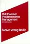 Postheroisches Management: Ein Vademecum