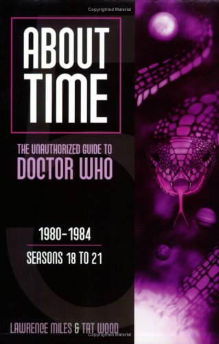 About Time 5: The Unauthorized Guide to Doctor Who (About Time; The Unauthorized Guide to Dr. Who (Mad Norwegian Press))