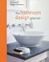 The Bathroom Design Planner