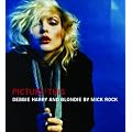 Picture This: Debbie Harry and Blondie book cover