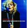 Picture This: Debbie Harry and Blondie with DVD