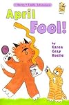 April Fool! A Harry & Emily Adventure (A Holiday House Reader, Level 2)