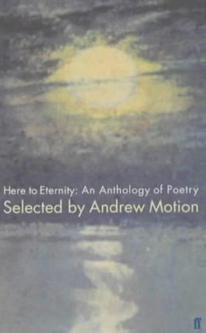 Here to Eternity: An Anthology of Poetry