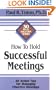 How to Hold Successful Meetings (30-Minute Solution Series)