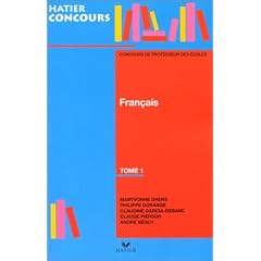 Fran�ais, tome 1, concours des professeurs des �coles