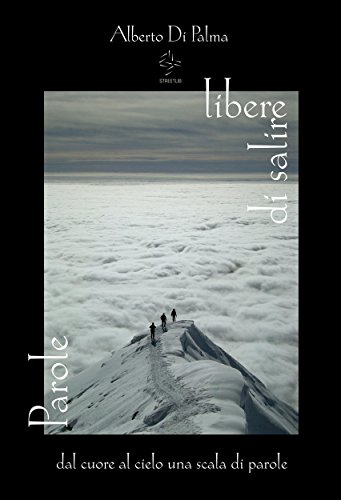 Parole libere di salire (Italian Edition)