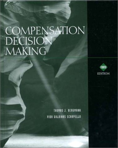 Compensation Decision Making (The Dryden Press Series in Management)