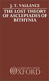 The Lost Theory of Asclepiades of Bithynia