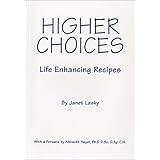 higher choices life enhancing recipes