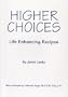 Higher Choices - Life Enhancing Recipes