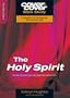 The Holy Spirit: Understanding and Experiencing Him (Cover to Cover Bible Study)