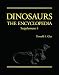 Dinosaurs: The Encyclopedia, Supplement 4 (Dinosaurs the Encyclopedia) (Dinosaurs the Encyclopedia)