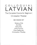 Colloquial Latvian: The Complete Course for Beginners (Colloquial Series (Cassette)) Cassettes