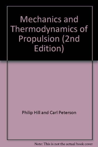 Mechanics and Thermodynamics of Propulsion (2nd Edition)