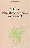Crises et Révolutions agricoles au Burundi