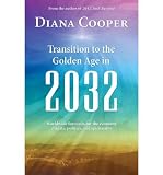 Produkt-Bild: (TRANSITIONS TO THE GOLDEN AGE IN 2032: WORLDWIDE ECONOMIC, CLIMATE, POLITICAL, AND SPIRITUAL FORECASTS) BY Paperback (Author) Paperback Published on (11 , 2011)