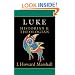 Luke: Historian & Theologian (New Testament Profiles)
