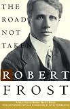 The Road Not Taken: A Selection of Robert Frost's Poems