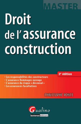 Droit de l'assurance construction Droit de l'assurance construction