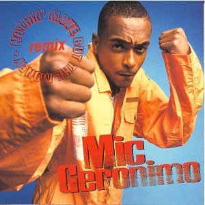 Nothin' Move But The Money by Mic Geronimo (Audio CD - 1998) - Single