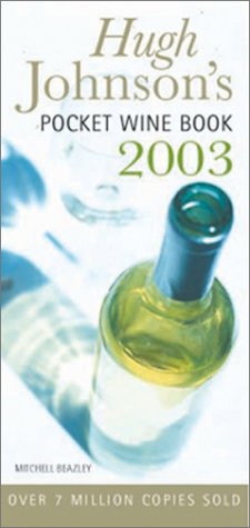Hugh Johnson's Pocket Wine Book 2003