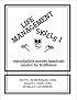 Life Management Skills I: Reproducible Activity Handouts Created for Facilitators