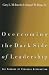 Books : Overcoming the Dark Side of Leadership: The Paradox of Personal Dysfunction