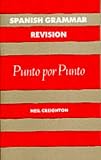 Spanish Grammar Revision - Punto por Punto: Punto Por Punto