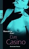 Das Casino: Erotischer Roman