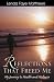 Reflections That Freed Me: My Journey to Health and Wellness