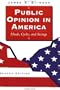 Public Opinion In America: Moods, Cycles, And Swings, Second Edition (Transforming American Politics)