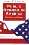 Public Opinion In America: Moods, Cycles, And Swings, Second Edition (Transforming American Politics)