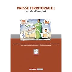 Presse territoriale : mode d'emploi
