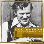 Click here to buy Songs From Home by  Doc Watson .