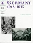 Germany 1918-1945 a Study in Depth: S...