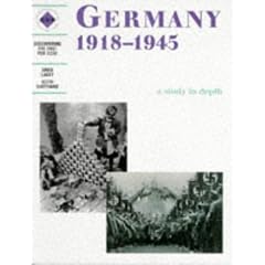 Germany 1918-1945: A Study in Depth: Student's Book (Discovering the Past for GCSE)
