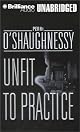 Unfit to Practice