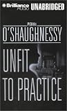 Unfit to Practice