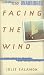 Facing the Wind: A True Story of Tragedy and Reconciliation (Audio Cassette)