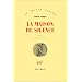La Maison du silence